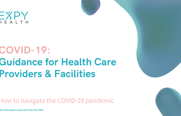 COVID-19 Guidance for Health Care Providers & Facilities